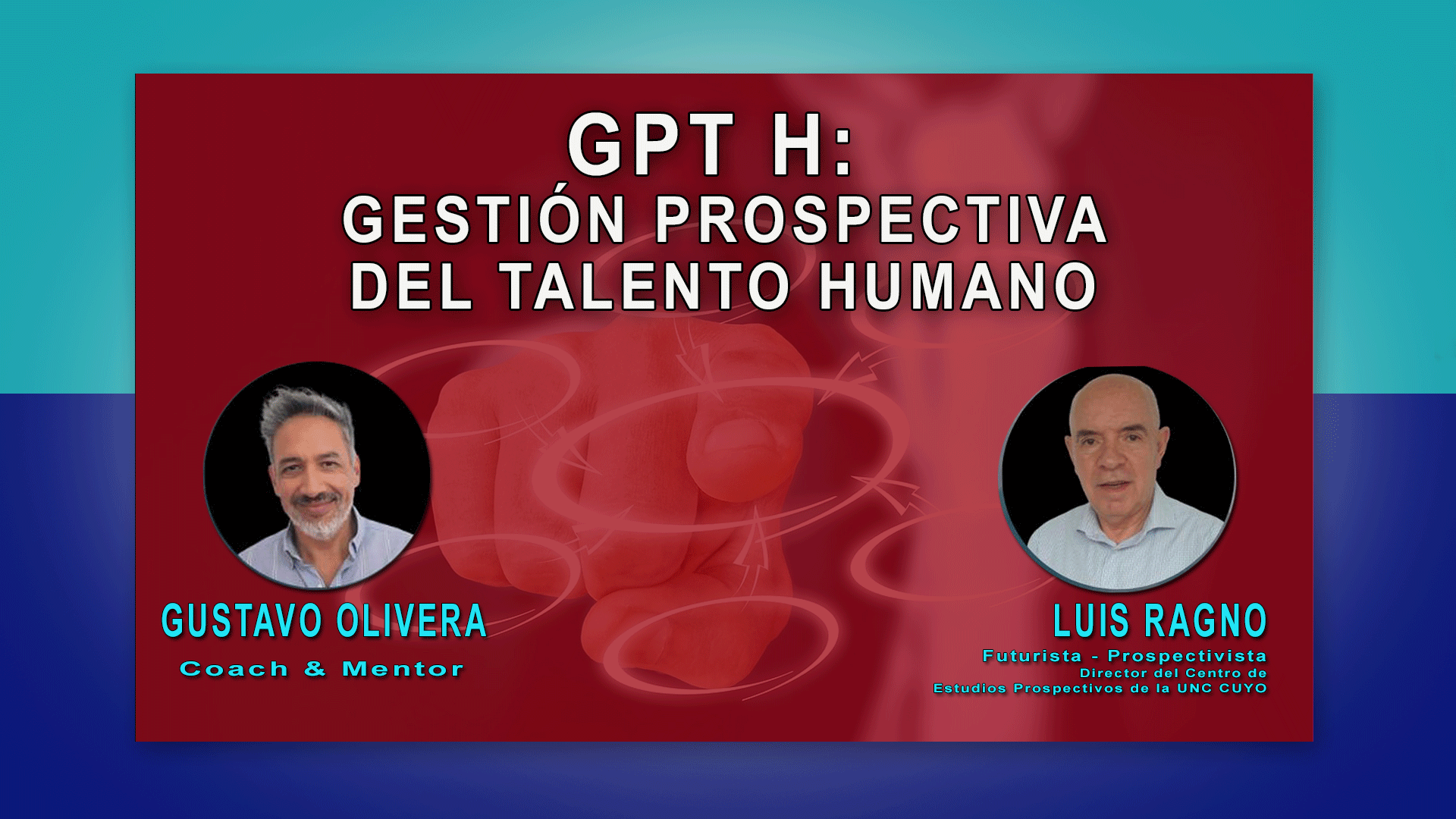 Conversaciones Disruptivas de Gustavo Olivera y Luis Ragno