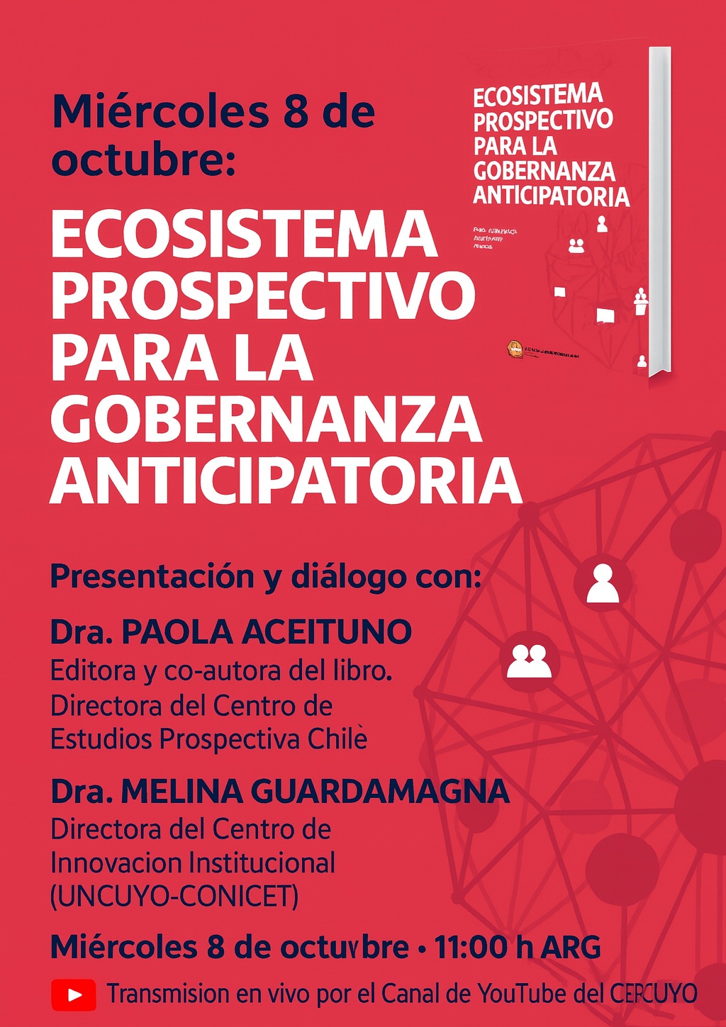 ¡Miércoles 8/10! | Presentamos ECOSISTEMA PROSPECTIVO PARA LA GOBERNANZA ANTICIPATORIA