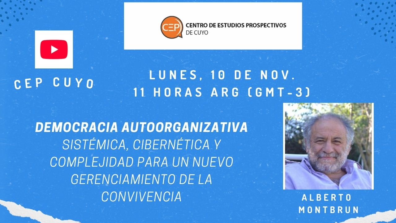 El CEP Cuyo presenta la conferencia “Democracia Autoorganizativa»