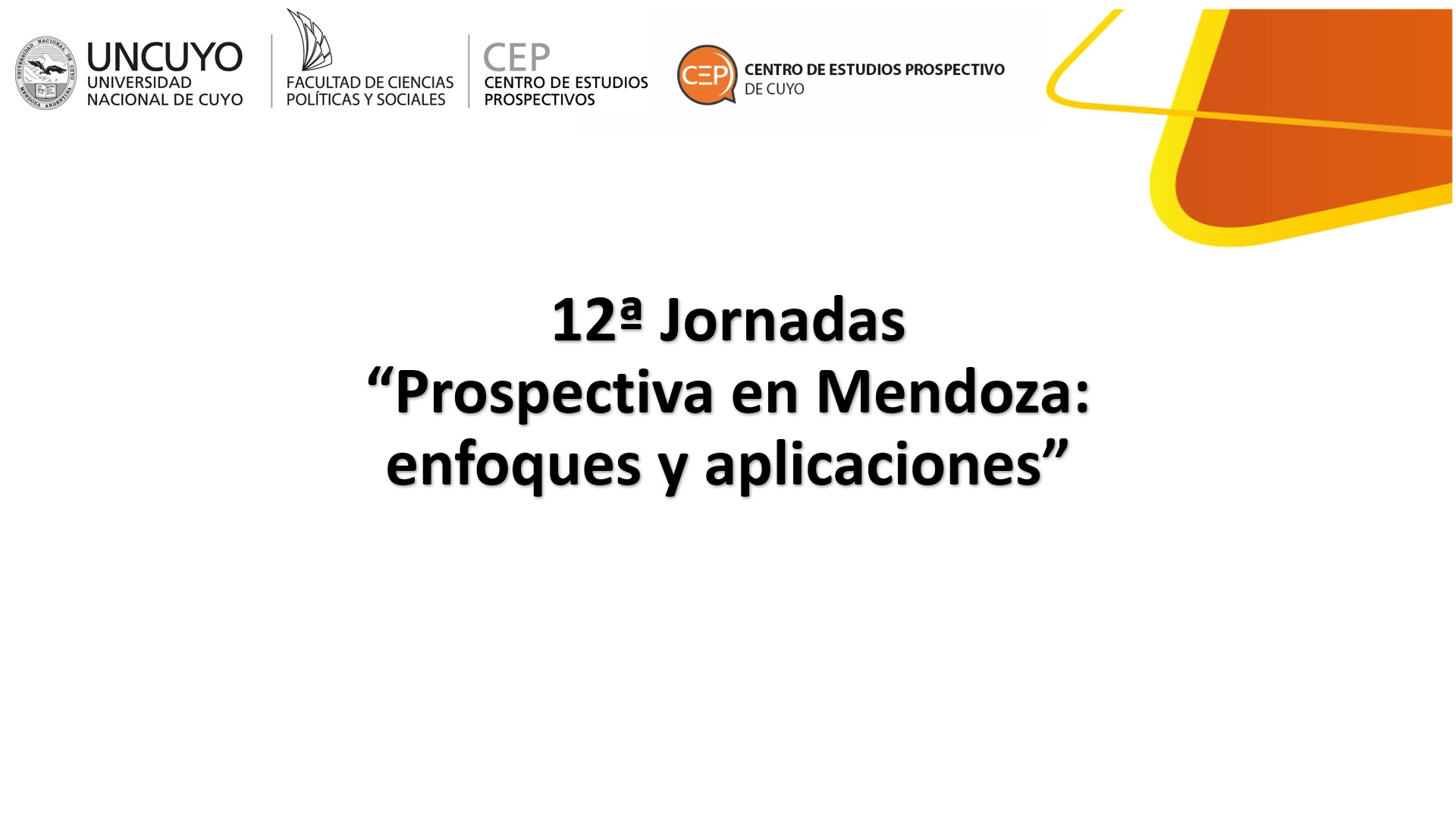 Se realizaron las 12ª Jornadas “Prospectiva en Mendoza”