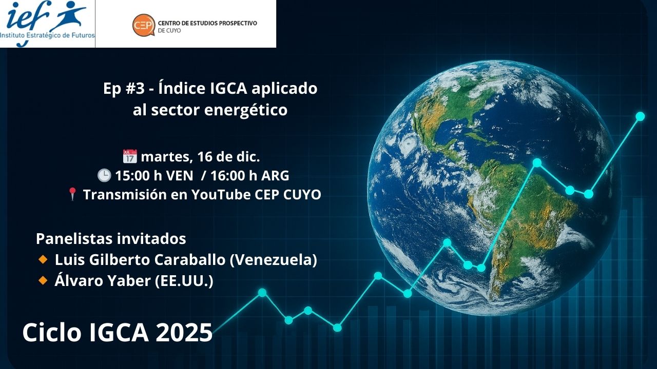Episodio #3 del Ciclo IGCA 2025, dedicado al sector energético